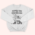 Dad Custom Shirt Asshole Dad And Smartass Kids Best Friends For Life Personalized Gift