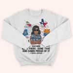 Female Veteran Custom Shirt Been There Done That and Damn Proud Of It Personalized Gift