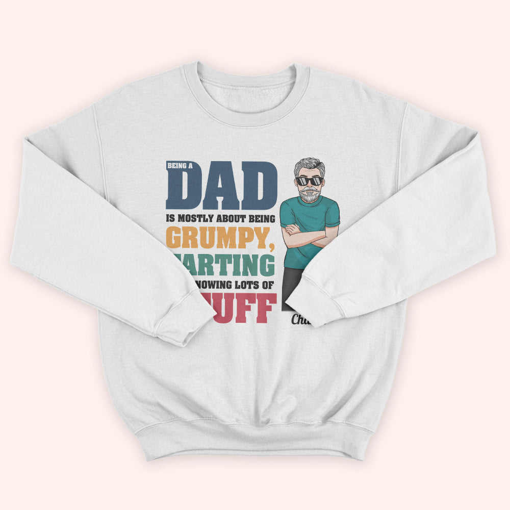 Dad Custom Shirt Being A Dad Is Being Grumpy Farting Knowing A Lot Personalized Father's Day Gift