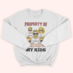 Dad Custom Shirt Property Of My Kids Personalized Gift
