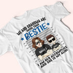 Grandma And Grandkids Custom Shirt More Than Besties Accomplice And Alibi Personalized Gift