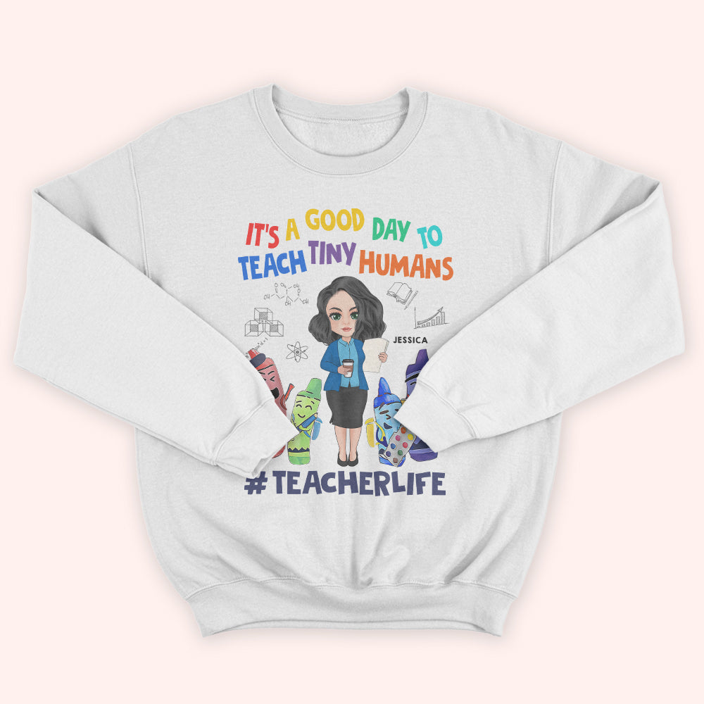 Teacher Custom Shirt It's A Good Day To Teach Tiny Human Crayon Personalized Gift
