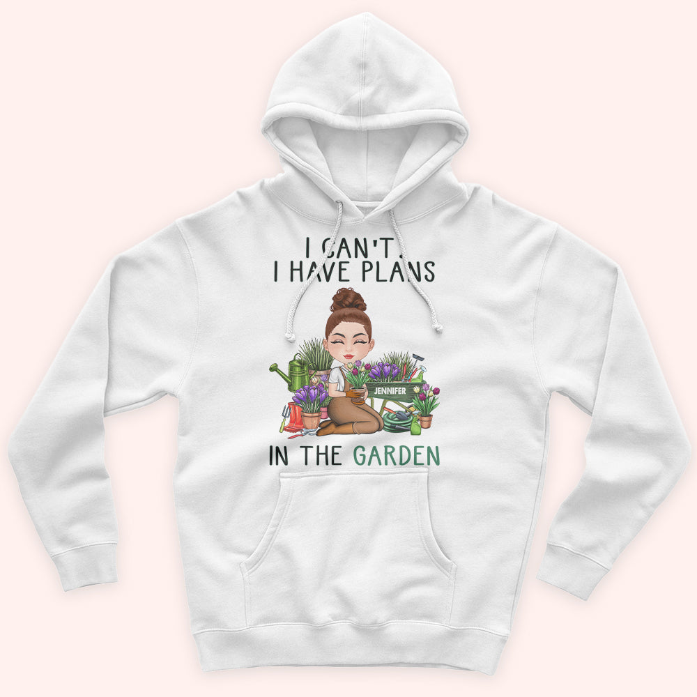 Gardening Custom Shirt I Can't I Have Plans In The Garden Personalized Gift