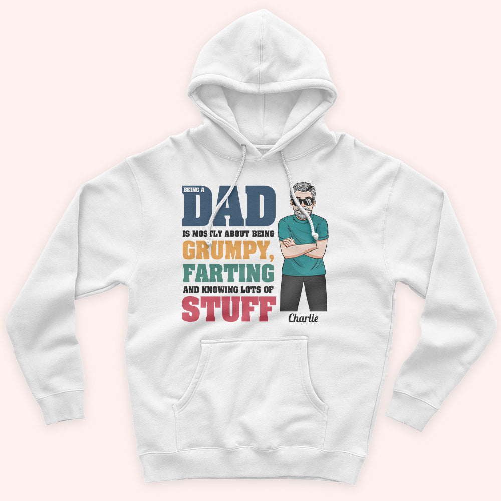 Dad Custom Shirt Being A Dad Is Being Grumpy Farting Knowing A Lot Personalized Father's Day Gift
