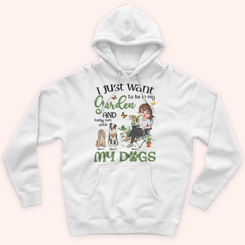 Gardening Custom Shirt I Just Want To Be In My Garden With My Dogs Personalized Gift