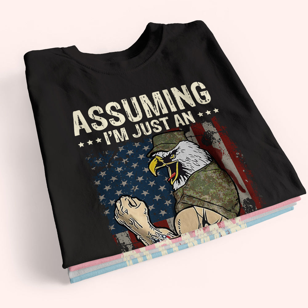 Veteran Custom Shirt Assuming I'm Just An Old Man Was Your First Mistake Personalized Gift