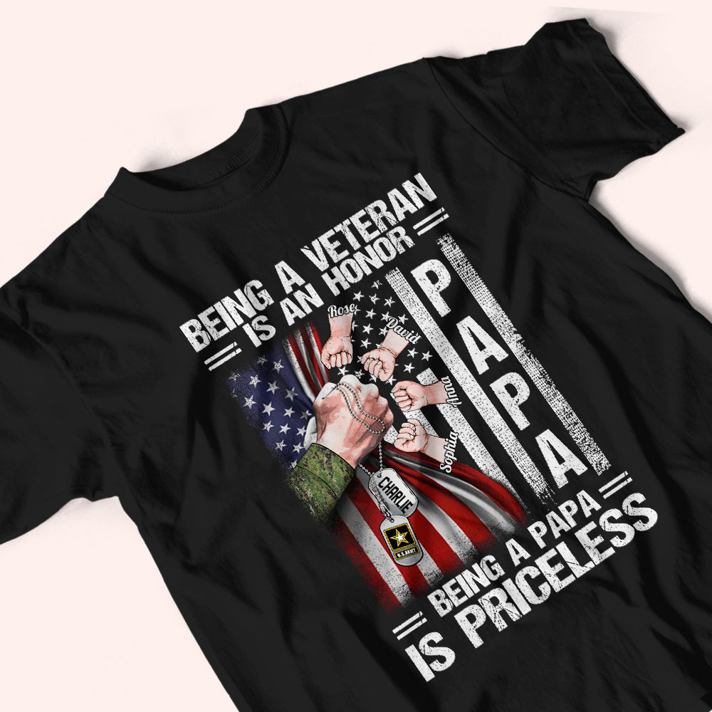 Veteran Custom Shirt Being A Veteran Is An Honor Being A Papa is Priceless Personalized Gift