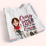 Dog Custom Shirt Crazy Dog Lady Canine Enthusiast Personalized Gift