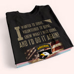 Veteran Custom Shirt I Wanted Served And I'D Do It Again Personalized Gift