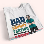 Dad Custom Shirt Being A Dad Is Being Grumpy Farting Knowing A Lot Personalized Father's Day Gift