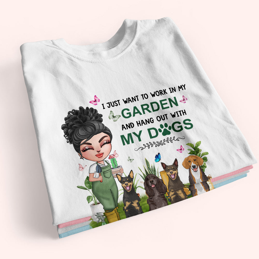 Gardening Custom Shirt Work In My Garden And Hangout With My Dogs Personalized Gift