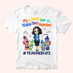 Teacher Custom Shirt It's A Good Day To Teach Tiny Human Crayon Personalized Gift