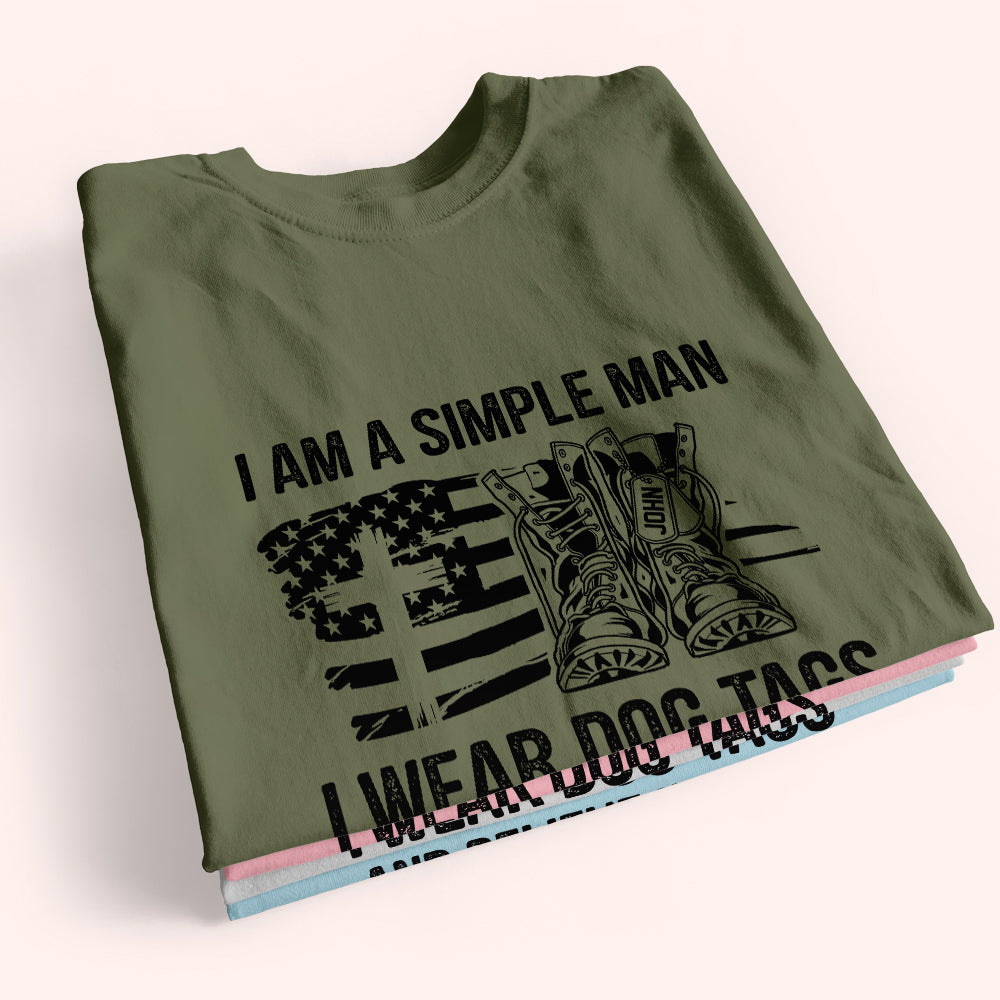 Veteran Custom Shirt I Am A Simple Man I Am A Veteran And Believe In Jesus Personalized Gift