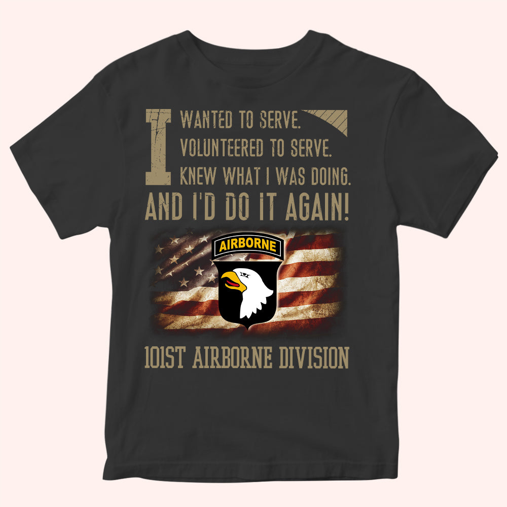 Veteran Custom Shirt I Wanted Served And I'D Do It Again Personalized Gift