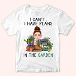 Gardening Custom Shirt I Can't I Have Plans In The Garden Personalized Gift
