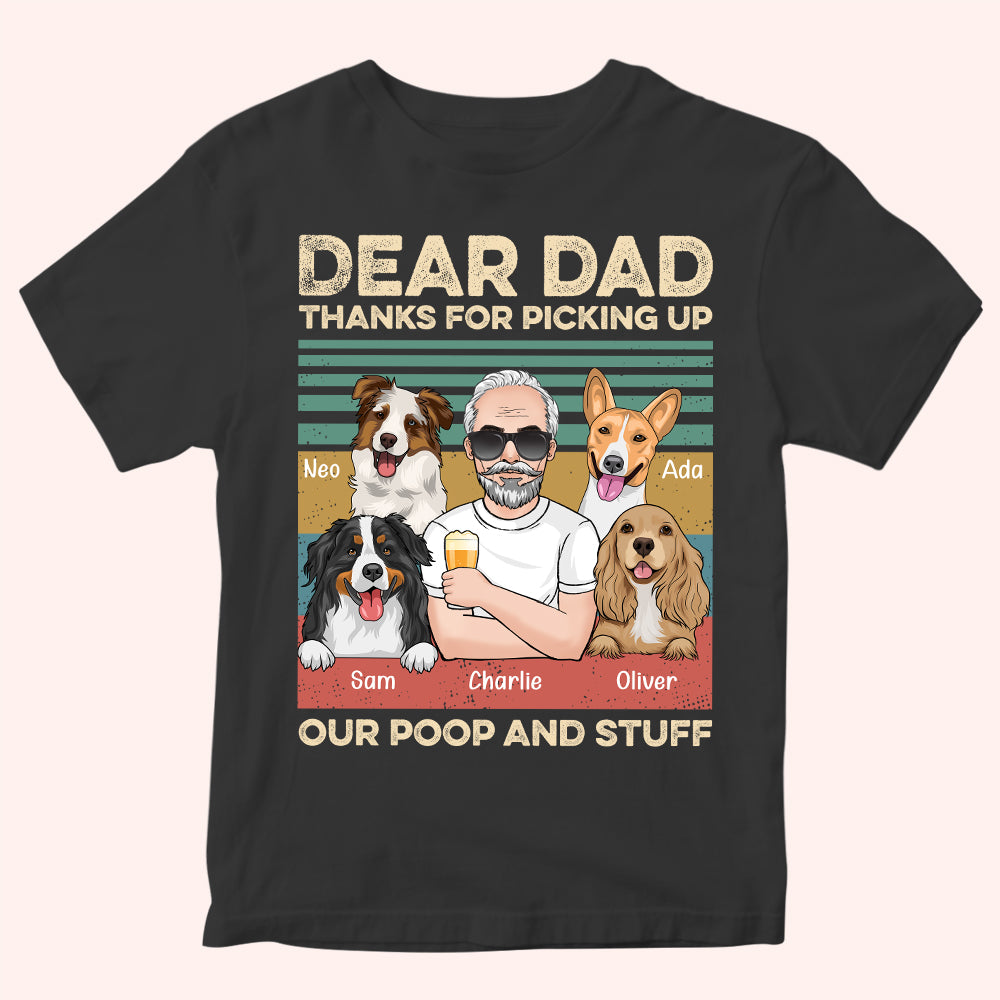 Dog Custom Shirt Thanks For Picking Up Our Poop And Stuff Personalized Gift