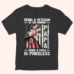 Veteran Custom Shirt Being A Veteran Is An Honor Being A Papa is Priceless Personalized Gift