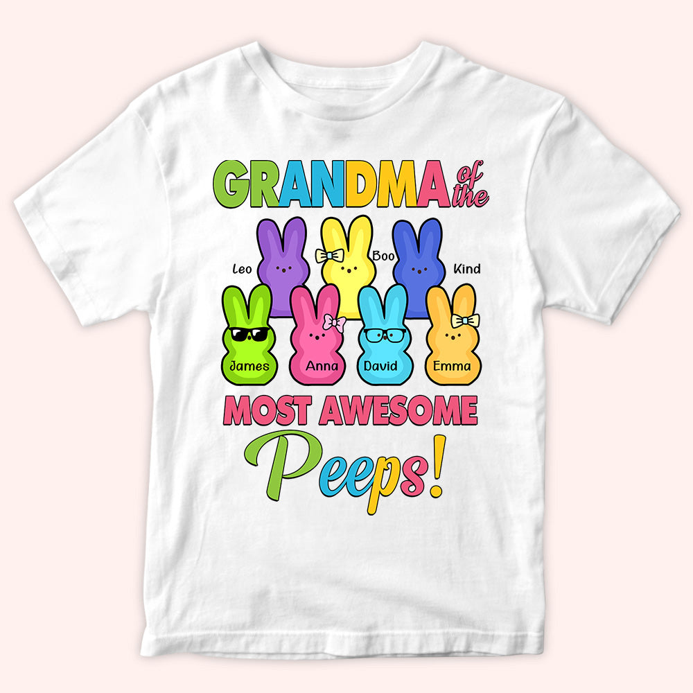 Easter Custom Shirt Grandma Of The Most Awesome Peeps Personalized Gift