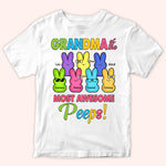 Easter Custom Shirt Grandma Of The Most Awesome Peeps Personalized Gift