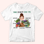 Gardening Custom Shirt Things I Do In My Spare Time Personalized Gift