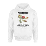 Turtle Grumpy Turtle Piss Me Off - Standard Hoodie - PERSONAL84