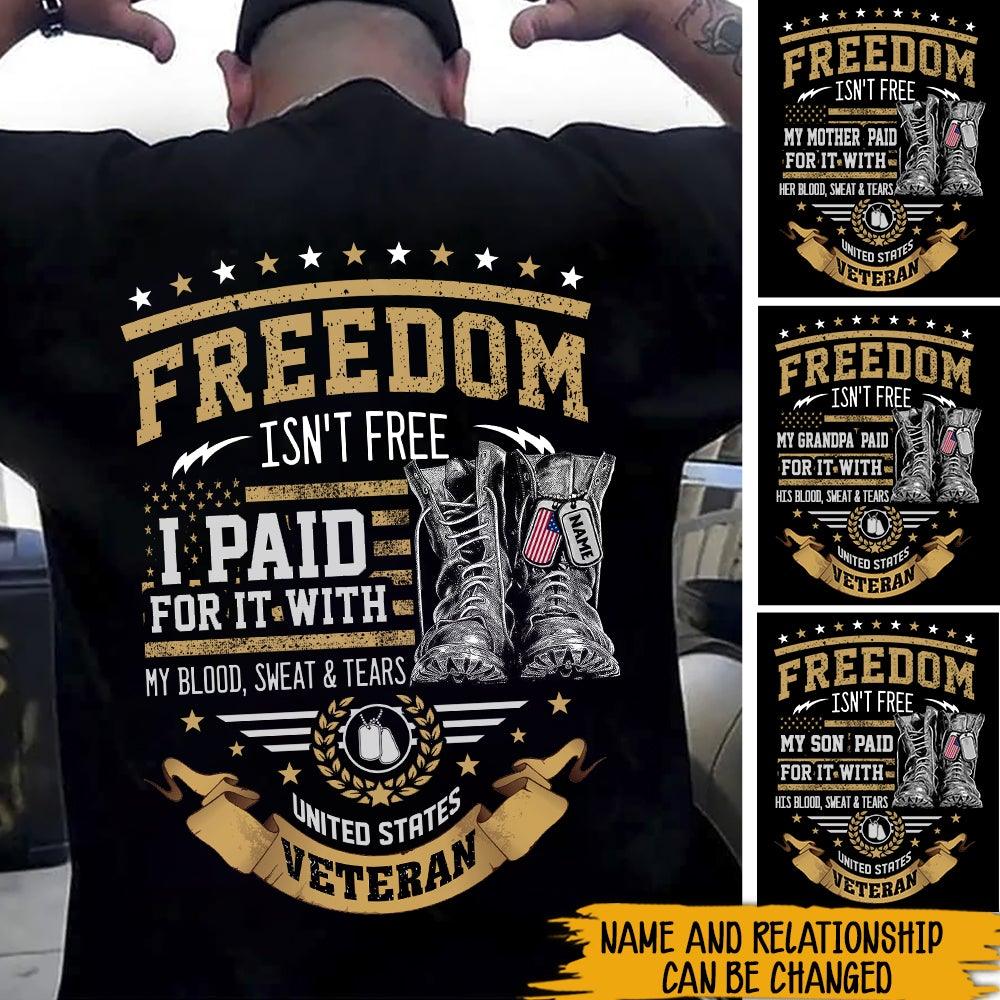 Veteran Custom Shirt FreeDom Isn't Free Personalized Gift - PERSONAL84