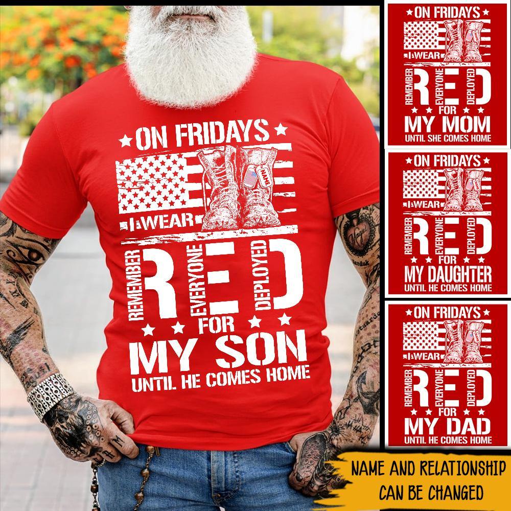 Veteran Custom Shirt On Fridays I Wear Red For My Son Personalized Gift - PERSONAL84