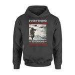 Vietnam Veteran Everything Will Kill You - Standard Hoodie - PERSONAL84
