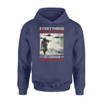 Vietnam Veteran Everything Will Kill You - Standard Hoodie - PERSONAL84