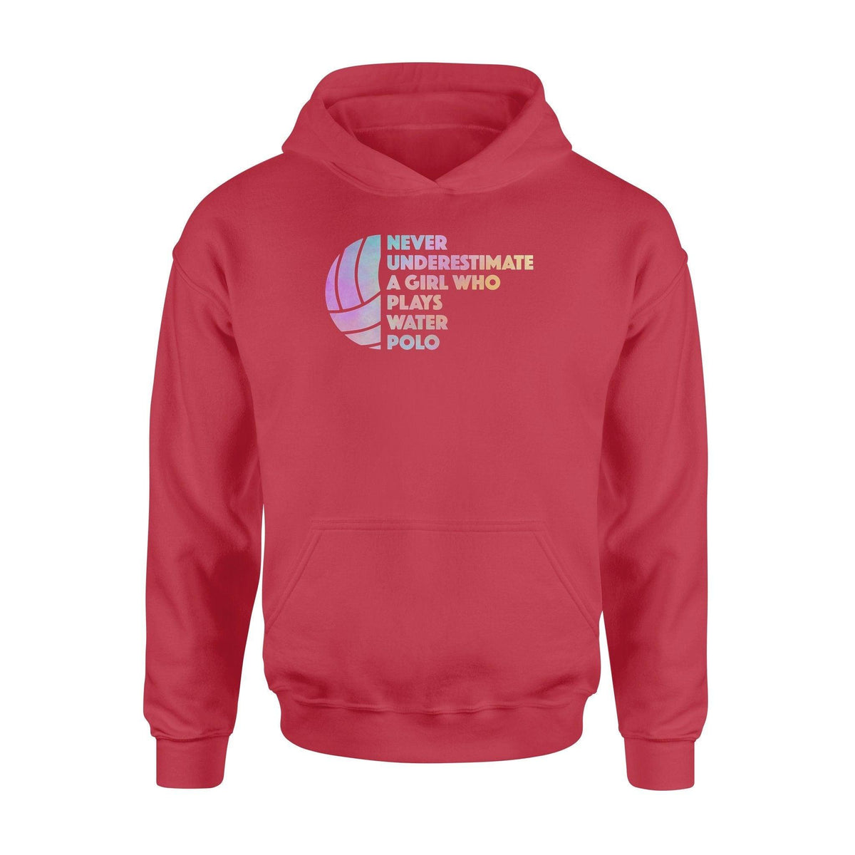 Waterpolo Never Underestimate A Girl Play Water Polo - Standard Hoodie - PERSONAL84