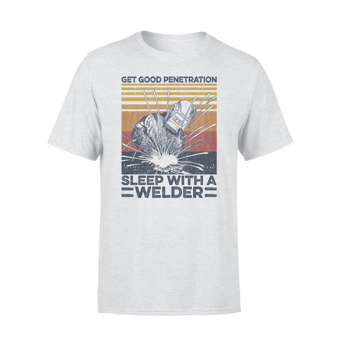 Welder Sleep With A Welder - Standard T-shirt - PERSONAL84