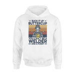 Welder Suck It Up Buttercup - Standard Hoodie - PERSONAL84