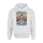 Welder Suck It Up Buttercup - Standard Hoodie - PERSONAL84