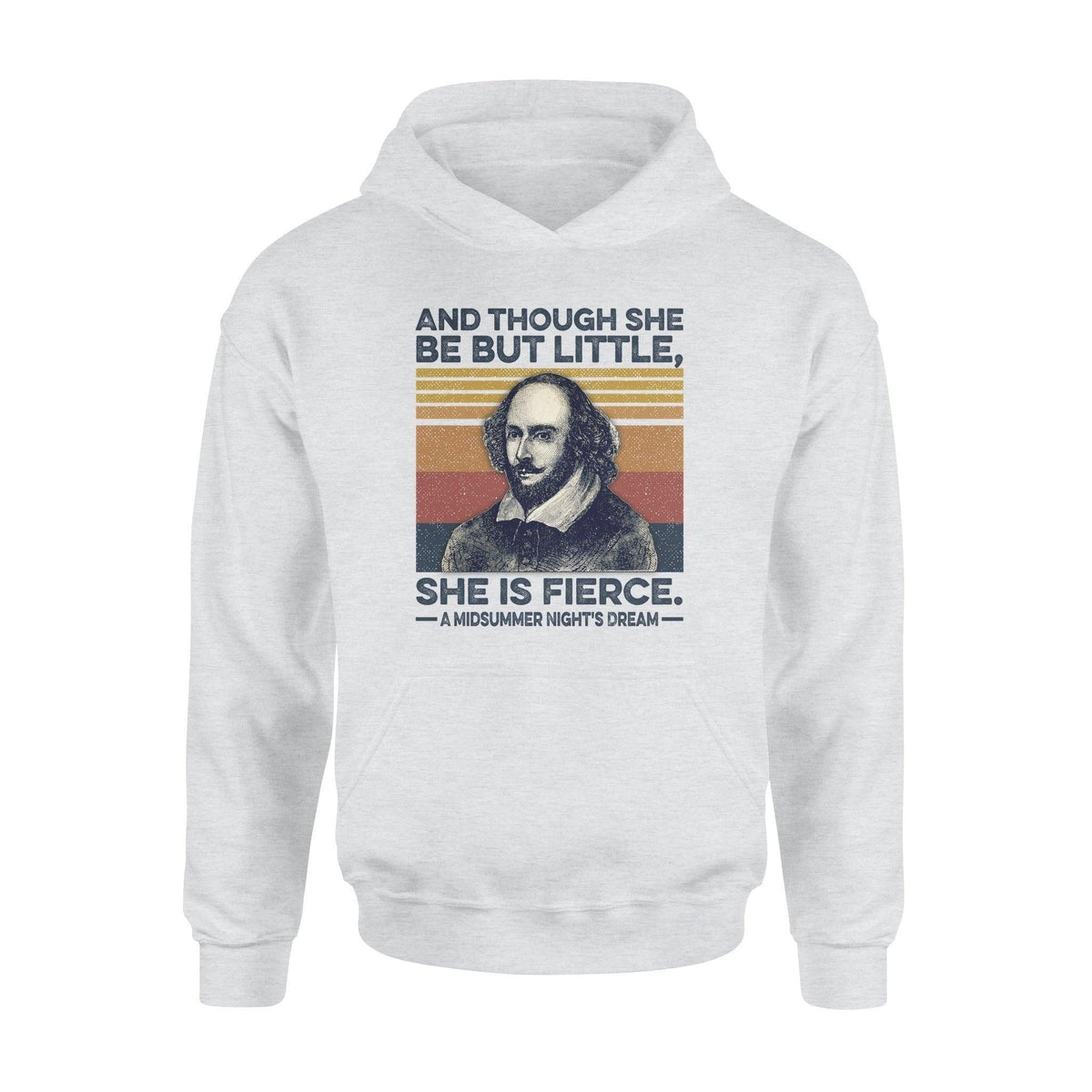 William Shakespeare, Books Book She Is Fierce - Standard Hoodie - PERSONAL84