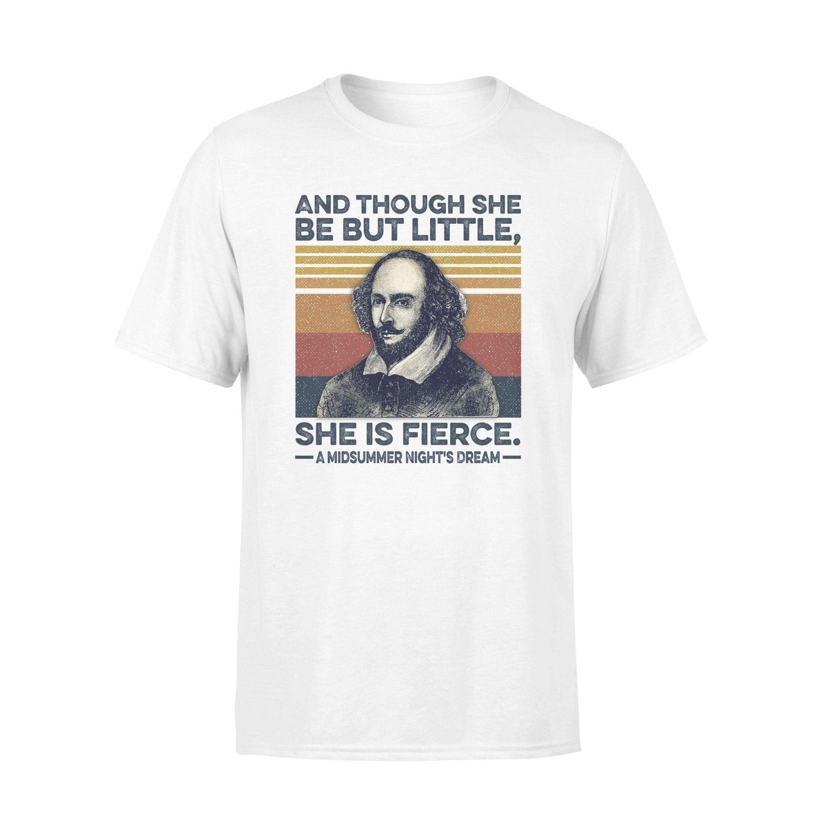 William Shakespeare, Books Book She Is Fierce - Standard T-shirt - PERSONAL84