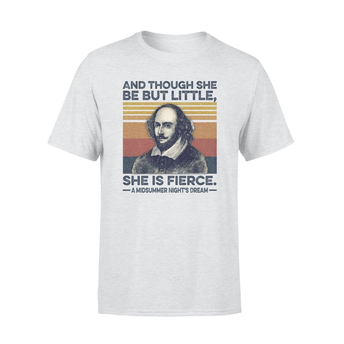 William Shakespeare, Books Book She Is Fierce - Standard T-shirt - PERSONAL84