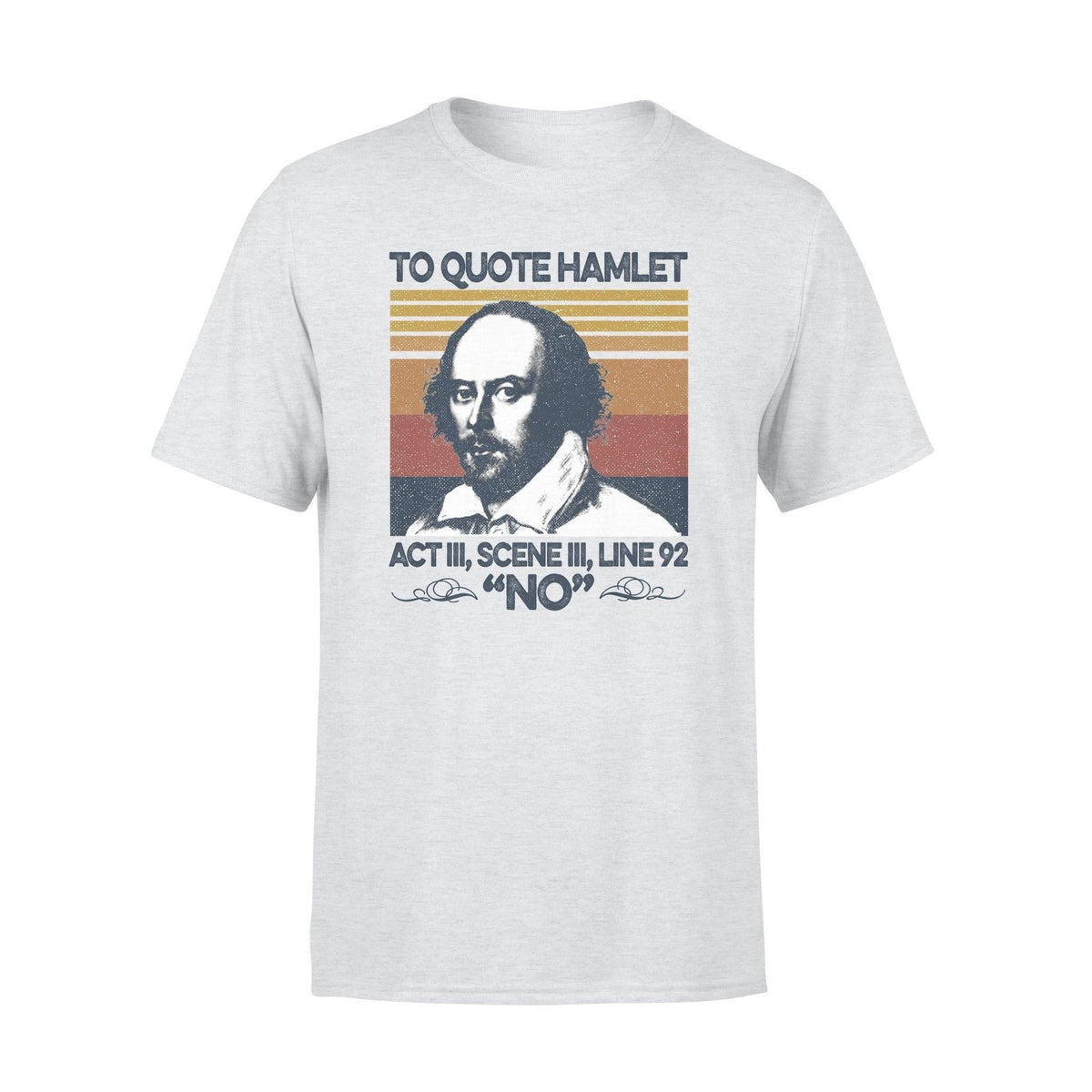 William Shakespeare, Books Book To Quote Hamlet - Standard T-shirt - PERSONAL84