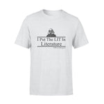 William Shakespeare, Books I Put The LIT In Literature - Standard T-shirt - PERSONAL84
