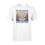 Yoga EFF YOU CEE KAY Funny Elephant Yoga- Standard T-shirt - PERSONAL84