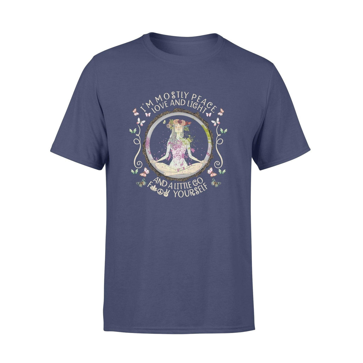 Yoga I'm mostly peace love and light - Standard T-shirt - PERSONAL84