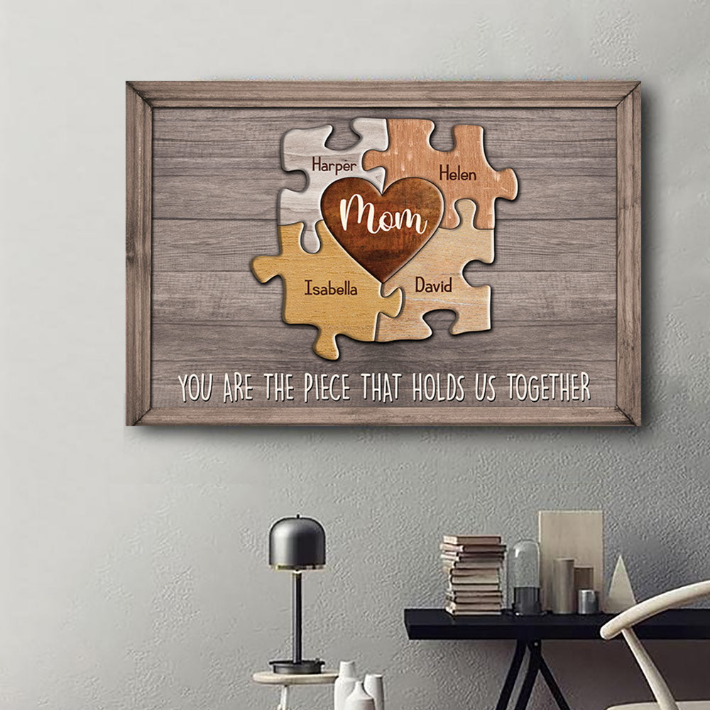 Puzzle Canvas Mom You Are The Piece That Holds Us Together Personalized Canvas Gift For Mother Grandma