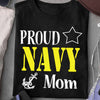 Proud Navy Family T-Shirt U.S Navy Anchor Shirt Military Gift