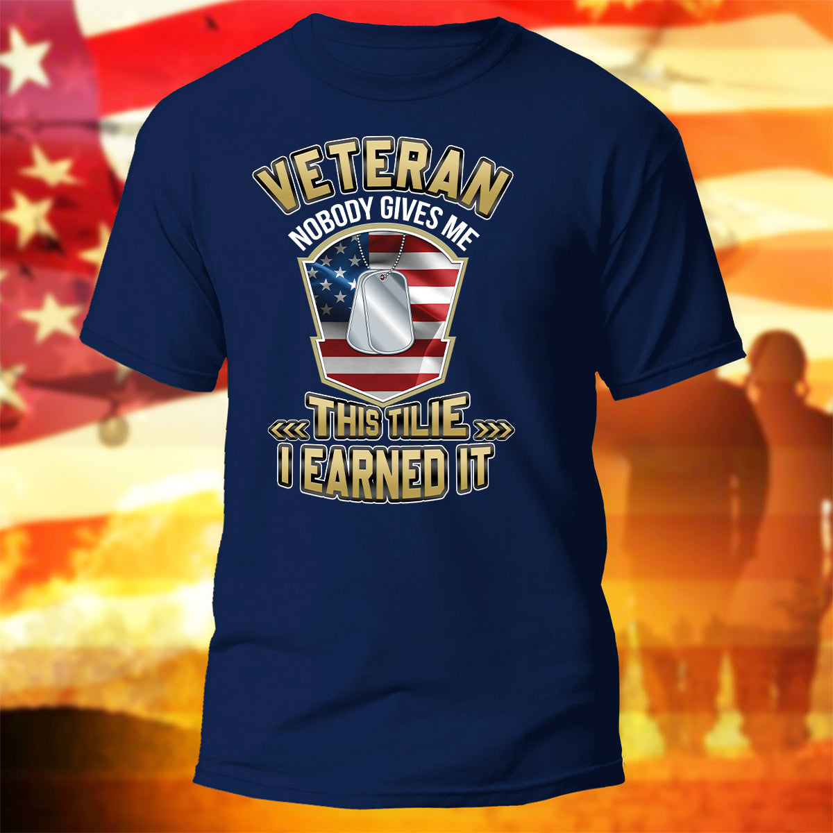 U.S Veteran T-Shirt Veteran Nobody Gives Me This Title I Earned It Shirt Veterans Gift