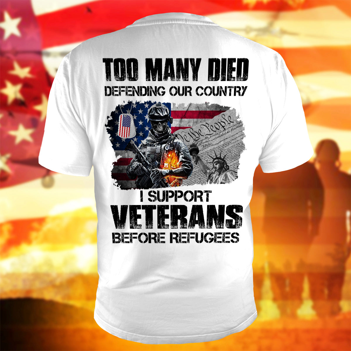 I Support Veterans T-Shirt To Many Died Defending Our Country Shirt Veterans Gift