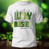 St Patrick&#39;s Day T-Shirt Not Lucky Simply Blessed Shirt St. Patrick&#39;s Day Gift