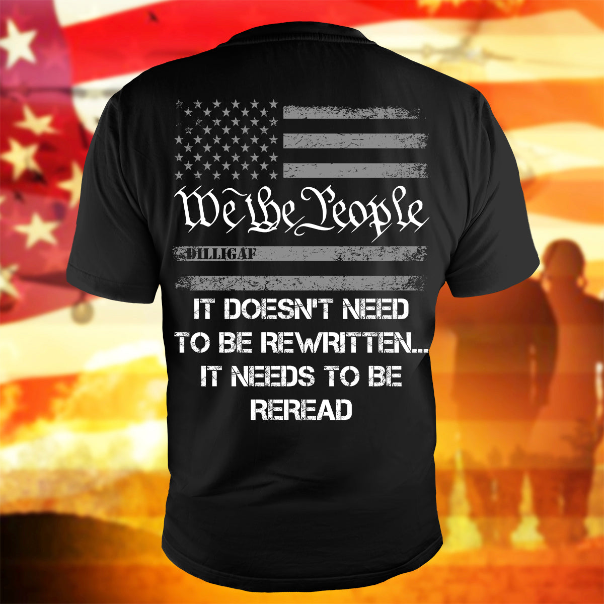 Patriotic Labor Day T-Shirt We The People It Doesn't Need To Be Rewritten Shirt Patriotic Gift