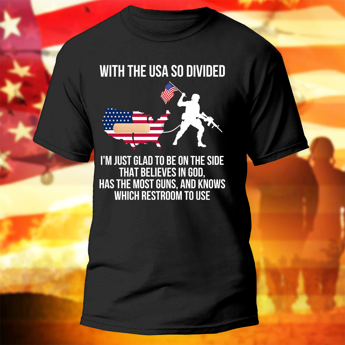 USA Liberty American Flag T-ShirtI'm Just Glad To Be On The Side That Believes In God Shirt Patriotic Gift