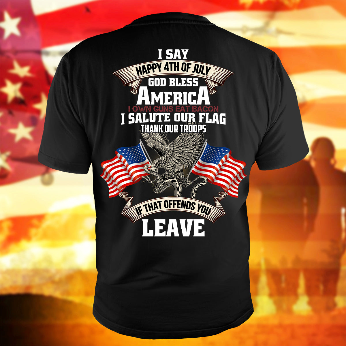 Happy 4th Of July T-Shirt I Own Guns Eat Bacon I Salute Our Flag Shirt Independence Day Gift