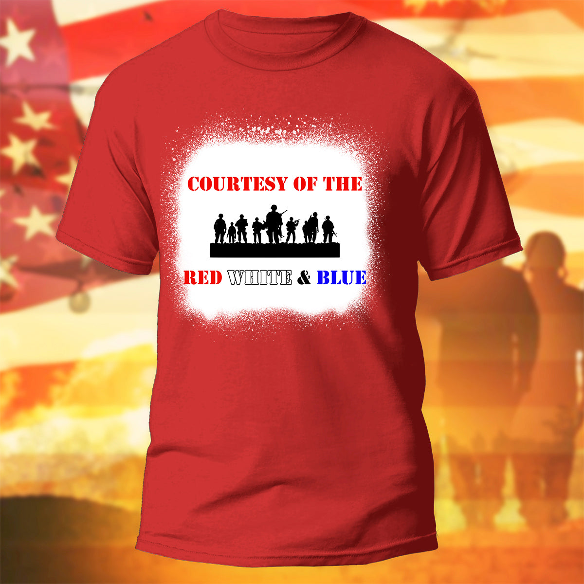 USA Patriotic T-Shirt Courtesy Of The Red White And Blue Shirt Patriot Gift