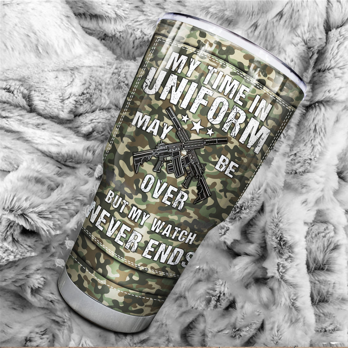 US Army Camouflage Uniform Tumbler My Time In Uniform Maybe Over But Tumbler Personalized Soldier Gift